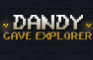 Dandy Cave Explorer