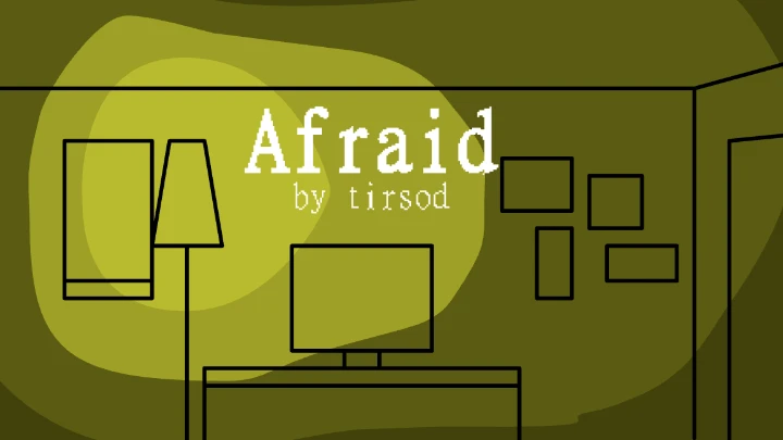 Afraid