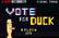 Vote for Duck
