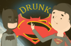 DRUNK BATMAN V SUPERMAN