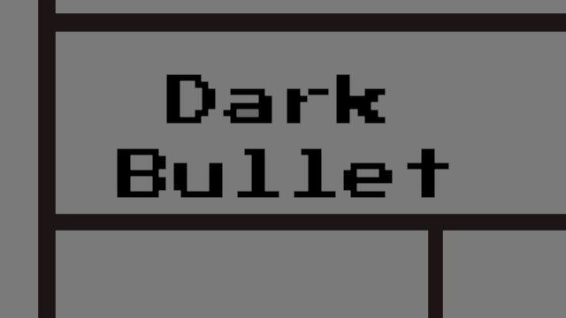 Dark Bullet