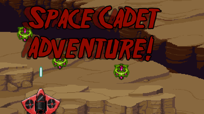 Space Cadet Adventure!