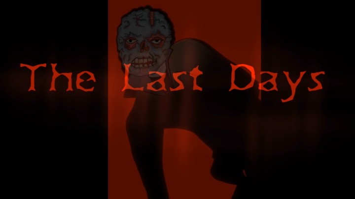 The Last Days - Pilot Episode