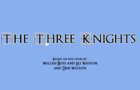 The Three Knights