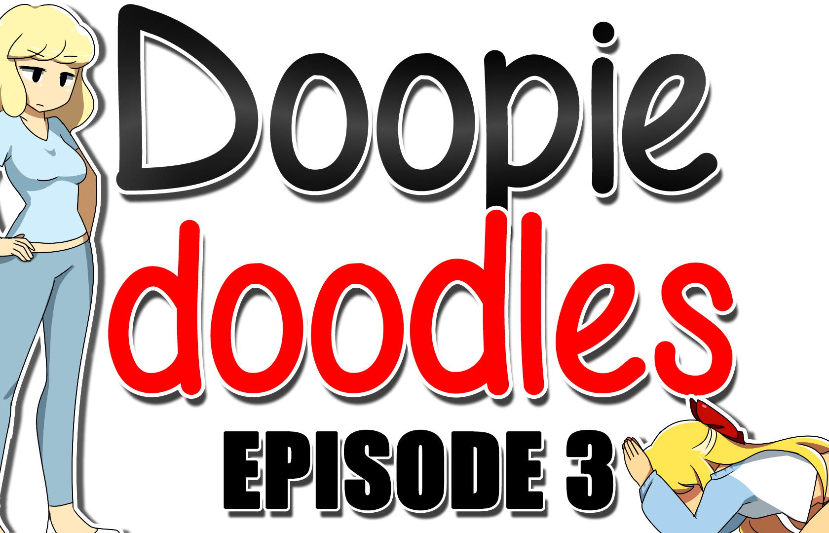 Latest: 'Doopie Doodles Episode 3: Most Embarrassing Moment' .