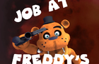 A job at freddy's for Five Night