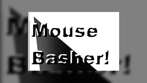 Mouse basher