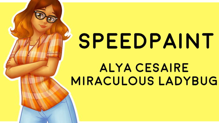 Alya Cesaire Miraculous Ladybug Speedpaint