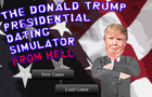 The Donald Trump Dating Simulator from Hell