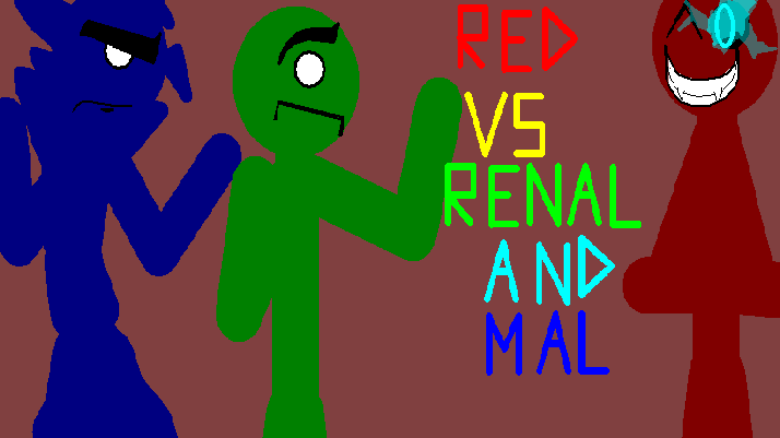 Red vs. Renal and Mal