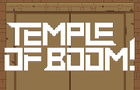 Temple of Boom!