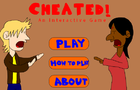 Cheated!