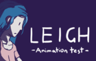 LEIGH - Animation Test