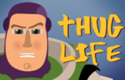 Thug Life Buzz Lightyear