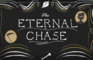 The Eternal Chase