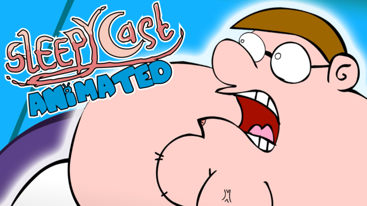 SleepyCast Animated - Unreleased Family Guy Episode