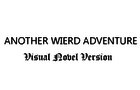 Another wierd adventure: Visual Novel Version