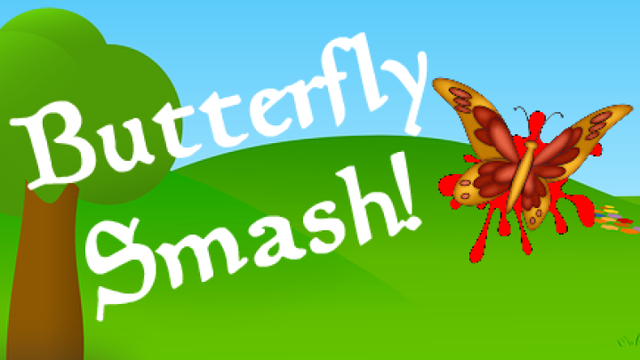 Butterfly Smash!