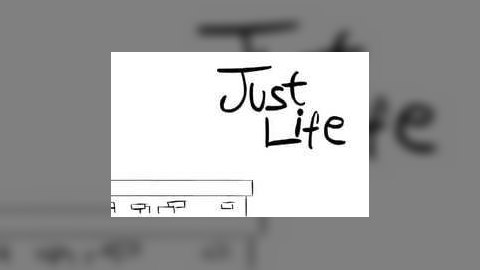 Just Life (2014)