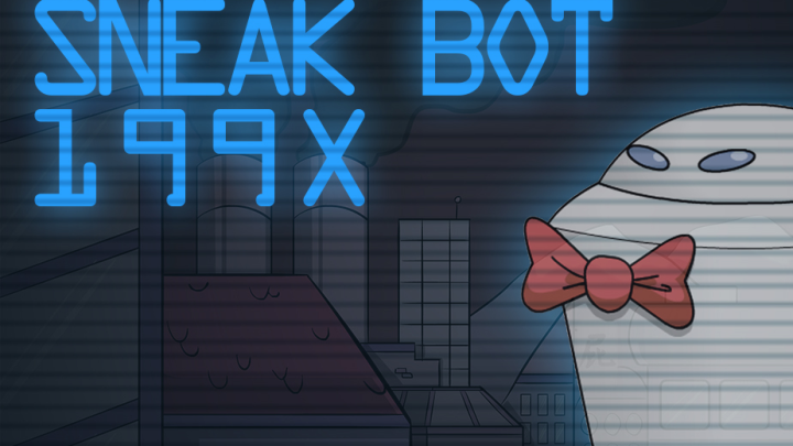 Sneak Bot 199X