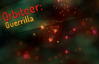 Orbiteer: Guerrilla