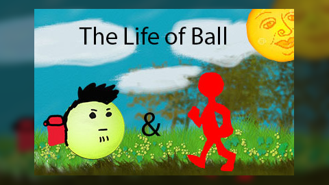 The Life of Yellow ball and Red man