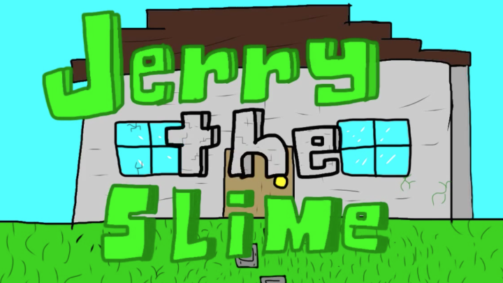 Jerry the Slime: Drive Thru