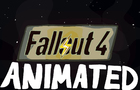 Fallout 4 Animated