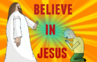 Believe In Jesus