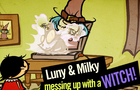 The Luny &amp;amp; MIlky Show - Ep.09 - &amp;quot;Auntie Florence&amp;quot; (spells and witches ;)