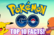 Top 10 Facts About Pokemon Go!