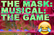 The Mask: The Musical: The Game