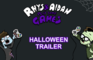 Rhys and Aidan Plays Halloween Week Trailer