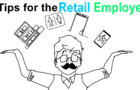 Tips for Retail Employees!