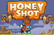 Honey Shot