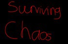 Surviving Chaos S1E1