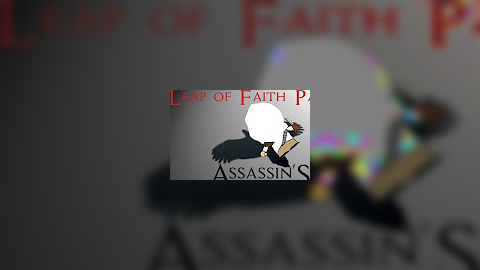 Assassin's Creed Leap of Faith Parody