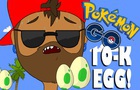 The Trouble with 10-K Eggs!!! Pokemon GO! FULLY ANIMATED SHORT (parody)