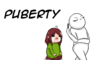 PUBERTY!