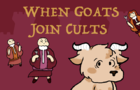 When Goats Join Cults Demo