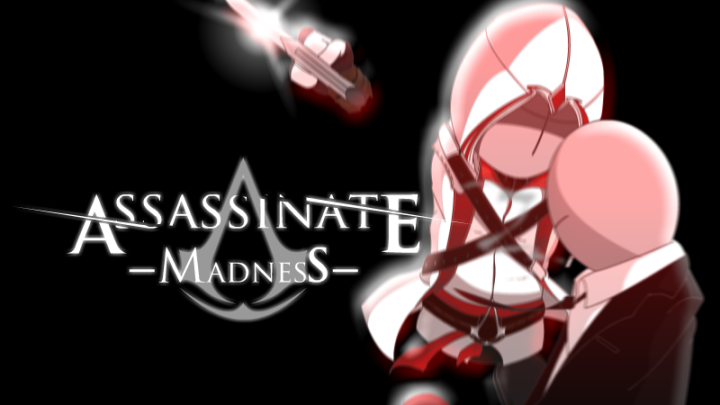 Assassinate:Madness