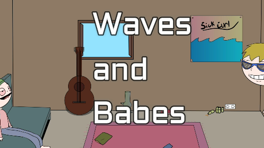 Waves and Babes