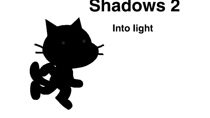 Shadows 2 - Into light