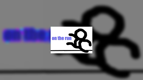 On the run