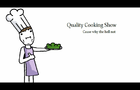 Mike's Quality Cooking Show
