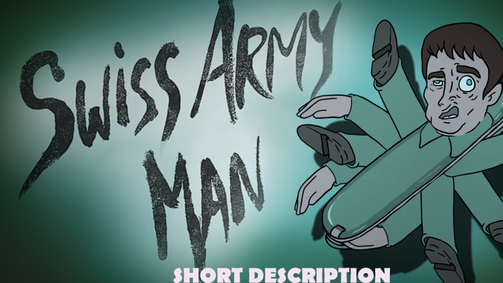 swiss army man short description