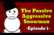 The Passive Aggressive Snowman [Episode 1]
