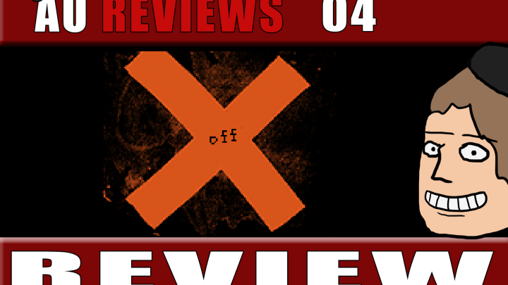 AU Reviews 04: Off