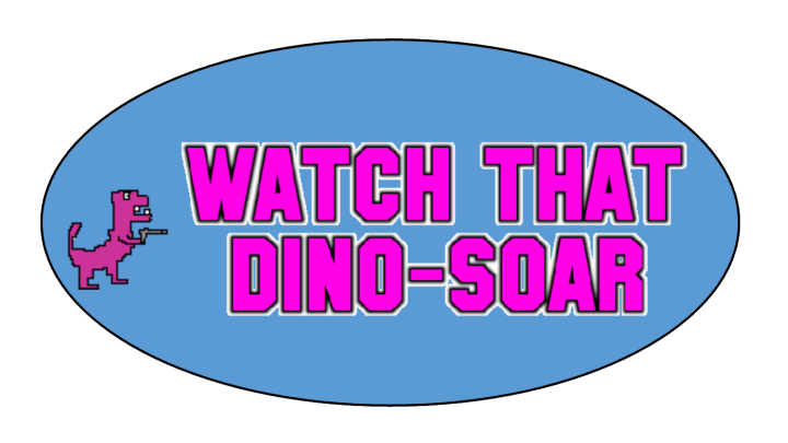 Watch That Dino-Soar