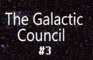 The Galactic Council Episode Three: Orc Troubles
